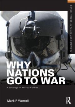 Why Nations Go to War - Worrell, Mark P.