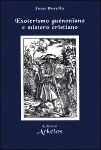Cover Esoterismo guénoniano e mistero cristiano