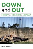 Down and Out: Poverty and Exclusion in Australia