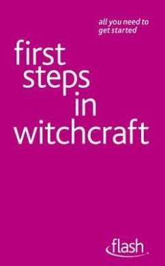 First Steps in Witchcraft: Flash - Moorey, Teresa