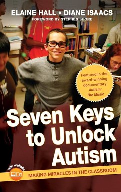 Seven Keys to Unlock Autism - Hall, Elaine; Isaacs, Diane