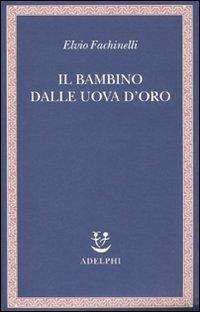 Cover Il bambino dalle uova d'oro