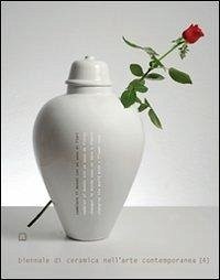 Prod'Hom, C: Cambiare il mondo con un vaso di fiori. Biennal - Burkhardt, François; Di Pietrantonio, Giacinto; Prod'Hom, Chantal