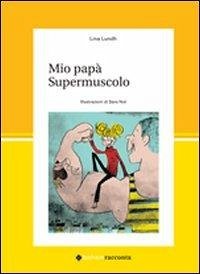 Cover Mio papà supermuscolo