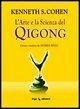 L' arte e la scienza del Qigong L' arte e la scienza del Qigong