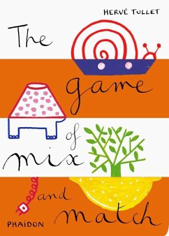 The Game of Mix and Match - Tullet, Hervé