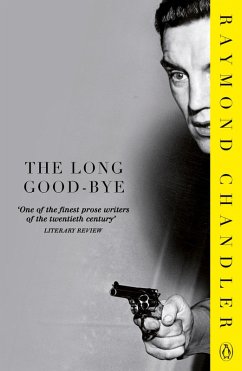 The Long Good-Bye - Chandler, Raymond