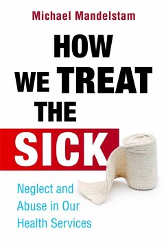 How We Treat the Sick - Mandelstam, Michael