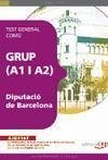 Grup A1 y A2, Diputació de Barcelona. Test general comú