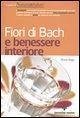 Fiori di Bach e benessere interiore