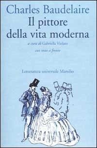 Cover Il pittore della vita moderna. Testo francese a fronte
