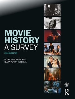 Movie History: A Survey - Gomery, Douglas (University of Maryland, USA); Pafort-Overduin, Clara