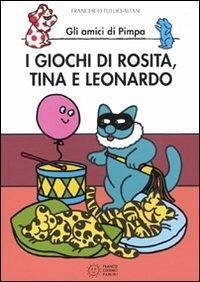 Cover I giochi di Rosita, Tina e Leonardo. Gli amici di Pimpa