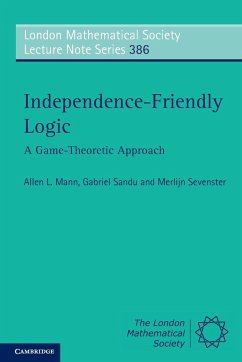 Independence-Friendly Logic - Mann, Allen L.; Sandu, Gabriel; Sevenster, Merlijn