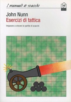 Cover Esercizi di tattica. Imparare a vincere le partite di scacchi