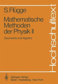 Mathematische Methoden der Physik II - Flügge, Siegfried