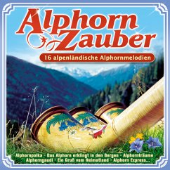 Alphorn-Zauber - Diverse