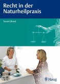 Recht in der Naturheilpraxis Recht in der Naturheilpraxis