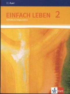 Einfach Leben. Schülerbuch 7/8. Schuljahr. Ausgabe S für Rheinland-Pfalz, Baden-Württemberg und das Saarland