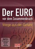 Der Euro vor dem Zusammenbruch, DVD Der Euro vor dem Zusammenbruch, DVD