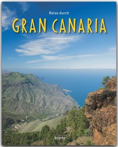 Reise durch Gran Canaria - Richter, Jürgen;Drouve, Andreas