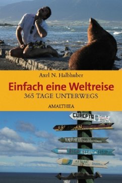 Einfach eine Weltreise - Halbhuber, Axel N.