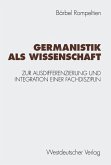 Germanistik als Wissenschaft