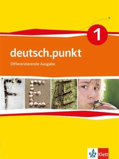 deutsch.punkt 1. Schülerbuch. 5. Schuljahr. Differenzierende Ausgabe