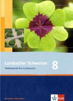 Lambacher Schweizer Mathematik 8. Ausgabe Nordrhein-Westfalen / Lambacher-Schweizer, Ausgabe Nordrhein-Westfalen ab 2010 2