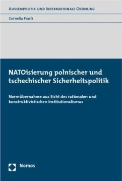 NATOisierung polnischer und tschechischer Sicherheitspolitik - Frank, Cornelia