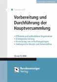 Vorbereitung und Durchführung der Hauptversammlung, m. CD-ROM