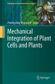 Mechanical Integration of Plant Cells and Plants