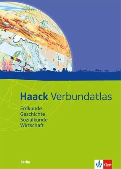 Haack Verbundatlas. Mit Arbeitsheft Kartenlesen mit Atlasführerschein. Ausgabe für Berlin