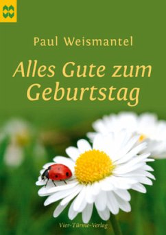 Alles Gute zum Geburtstag - Weismantel, Paul