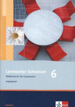 Lambacher Schweizer. 6. Schuljahr. Arbeitsheft plus Lösungsheft. Sachsen