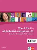 Von A bis Z - Alphabetisierungskurs. Übungsbuch