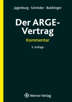 Der ARGE-Vertrag, Kommentar - Baldringer, Sebastian;Jagenburg, Inge;Schröder, Carsten