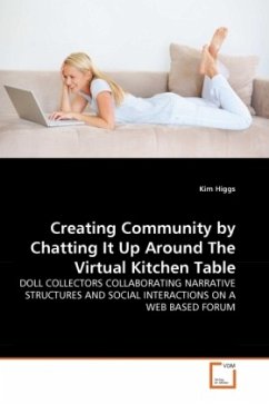 Creating Community by Chatting It Up Around The Virtual Kitchen Table - Higgs, Kim