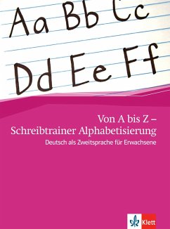 Cover Von A bis Z - Alphabetisierungskurs für Erwachsene / Schreibheft A1