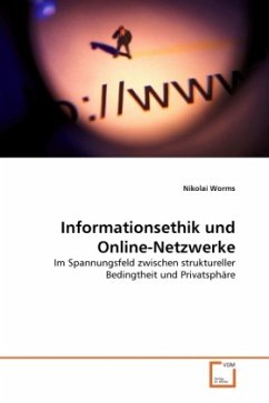 Informationsethik und Online-Netzwerke - Worms, Nikolai