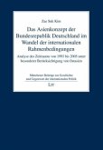 Das Asienkonzept der Bundesrepublik Deutschland im Wandel der internationalen Rahmenbedingungen