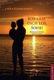 Ich lass' Dich los, Sofie! Ich lass' Dich los, Sofie!