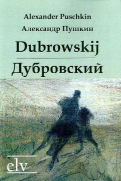 Dubrowskij - Puschkin, Alexander S.