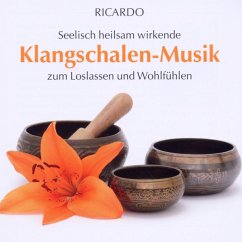 Klangschalen-Musik - Ricardo