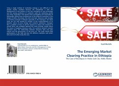 The Emerging Market Clearing Practice in Ethiopia