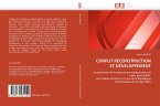 CONFLIT RECONSTRUCTION ET DÉVELOPPEMENT CONFLIT RECONSTRUCTION ET DÉVELOPPEMENT