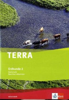 TERRA Erdkunde 2. Ausgabe Nordrhein-Westfalen Realschule / TERRA Erdkunde, Neue Ausgabe Nordrhein-Westfalen, Realschule 2