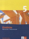 Einblicke Mathematik 5. Ausgabe Baden-Württemberg Werkrealschule / Einblicke Mathematik, Ausgabe Baden-Württemberg, Neubearbeitung Bd.5