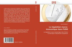 La régulation macro-économique dans l''UEM - MENGUY, Séverine