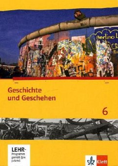 Schülerbuch, m. CD-ROM / Geschichte und Geschehen, Ausgabe Bremen, Mecklenburg-Vorpommern, Niedersachsen 6